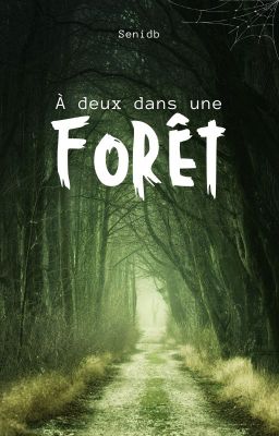 À deux dans une forêt