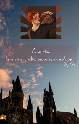 A dirle, le cose belle non succedono