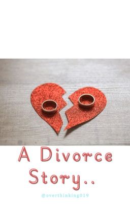 A Divorce Story..