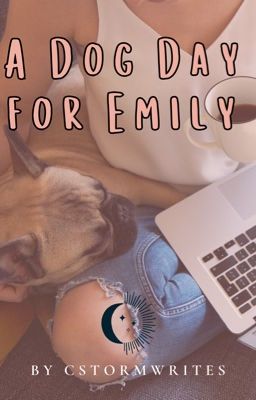 A Dog Day for Emily