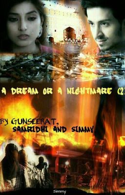 A DREAM OR A NIGHTMARE SEASON 2 #Wattys2016