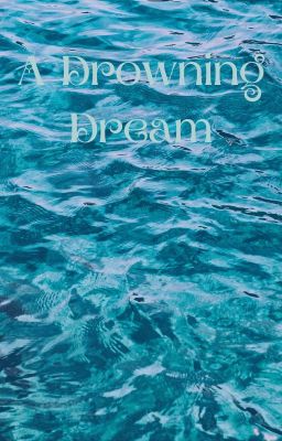 A Drowning Dream