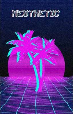 A E S T H E T I C