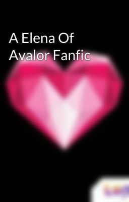 A Elena Of Avalor Fanfic