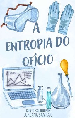 A entropia do ofício