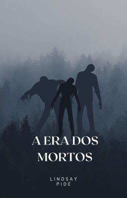 A Era Dos Mortos