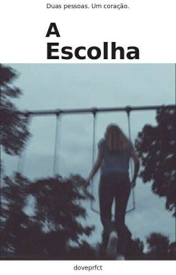 A escolha