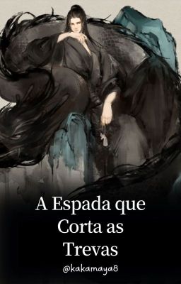 A Espada que Corta as Trevas