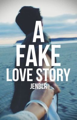 A FAKE LOVE STORY