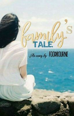 A Family's Tale