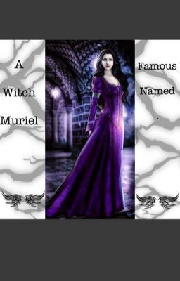 A famous witch named Muriel