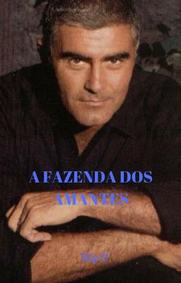 A fazenda dos amantes