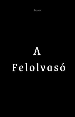 A Felolvasó /Bungo Stray Dogs/