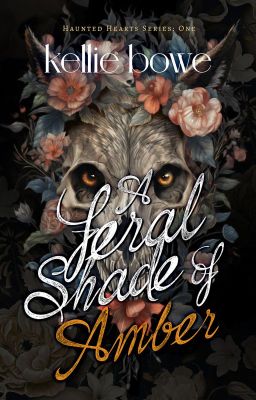 A Feral Shade of Amber :: Haunted Hearts, Series: Book One [Formerly Dark Side]