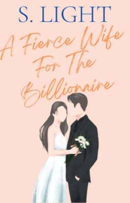 A Fierce Wife For The Billionaire