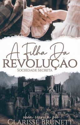 A filha da revolução: sociedade secreta 