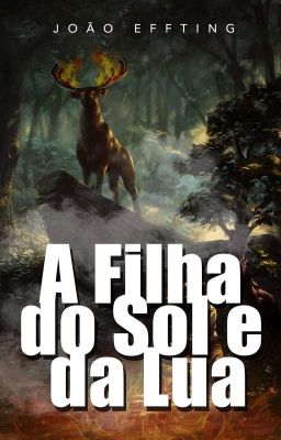 A Filha do Sol e Da Lua