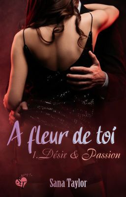 A fleur de toi - Tome 1 (Auto édité)