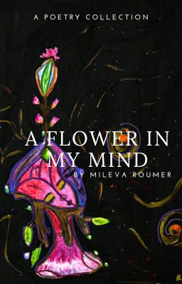 A flower in my mind poetry book