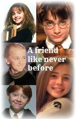 A friend like never before <| Harry Potter Book 1