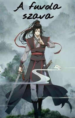 A fuvola szava [MDZS] One-shots