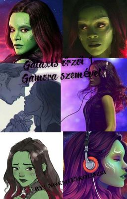 A Galaxis őrzői 1. - Gamora szemével