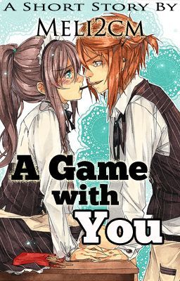 A Game With You