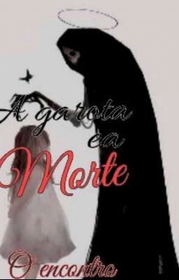 A garota e a morte- O encontro 