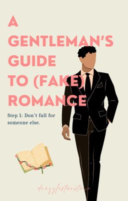 A Gentleman's Guide to (Fake) Romance