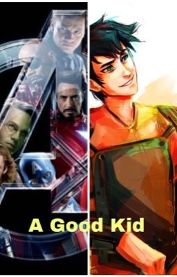 A Good Kid- Percy Jackson/ The Avengers