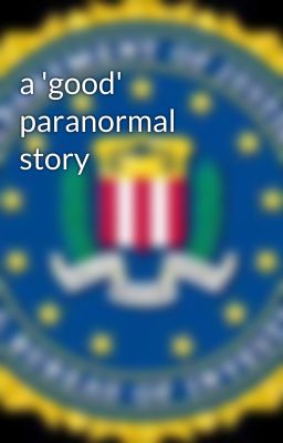 a 'good' paranormal story