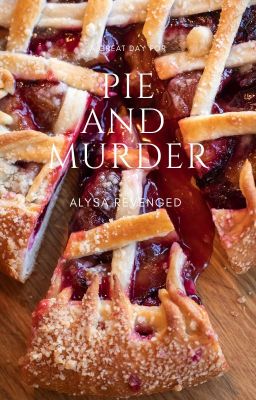 A Great Day for Pie and Murder