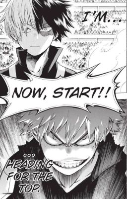 A grudge match...That's not what you wanted in that time? [Todoroki/Bakugô]