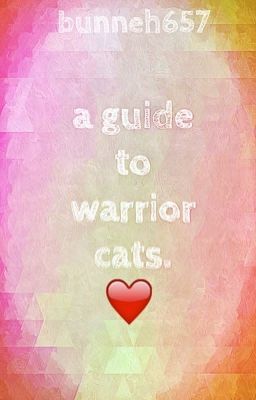 A Guide To Warrior Cats