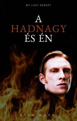 A Hadnagy és én // Star Wars [1]