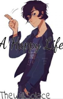 A Happy Life (Solangelo)