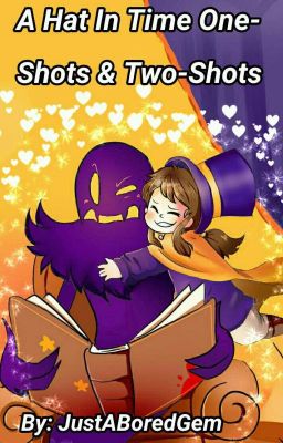 ⏳💜 A Hat In Time One-Shots & Two-Shots 💜⏳