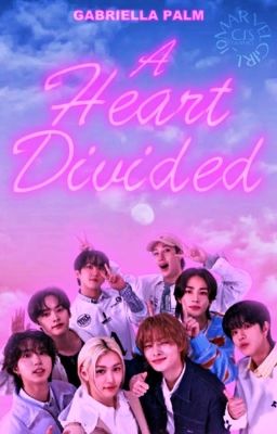 A HEART DIVIDED ── kpop