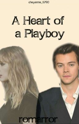 A heart of a playboy ( Haylor)