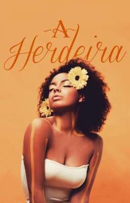 A Herdeira - EM BREVE