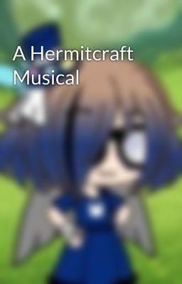 A Hermitcraft Musical