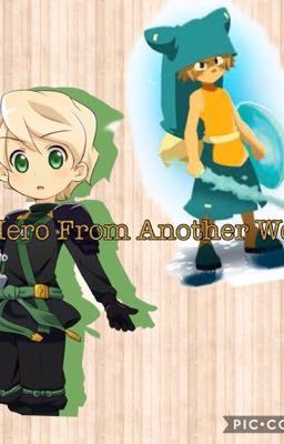 A Hero From Another World- Wakfu/Ninjago Crossover