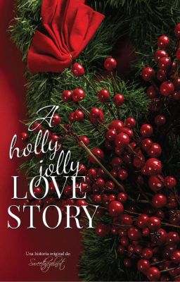 A Holly Jolly Love Story ❄✨