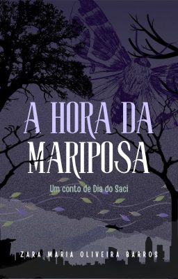 A Hora da Mariposa: um conto especial de Dia do Saci