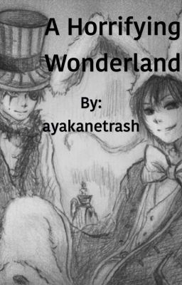 A horrifying wonderland 