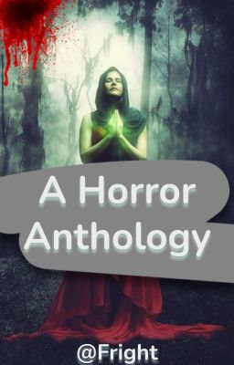 A Horror Anthology