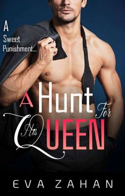 A Hunt For His Queen 