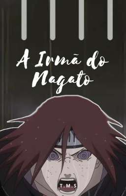 A Irmã do Nagato.-[CONCLUÍDA]