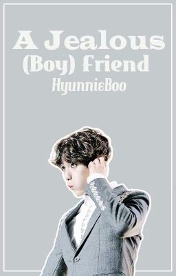 « A Jealous [Boy]Friend | BaekYeol »