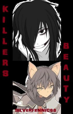 A Killer's Beauty - Jeff the Killer x Reader (Discontinued)